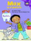 Max va a la dentista